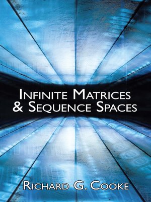 cover image of Infinite Matrices and Sequence Spaces